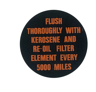 Decal FE-FC Oil Cap "Flush Every 5000 Miles" - BD1207